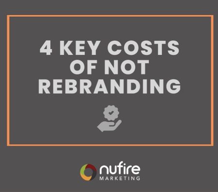 4 key costs of not rebranding