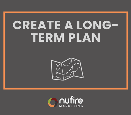 Create a Long-Term Plan
